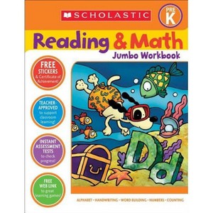 Reading & Math Jumbo Workbook: Grade Prek - by  Scholastic Teaching Resources (Paperback) - 1 of 1