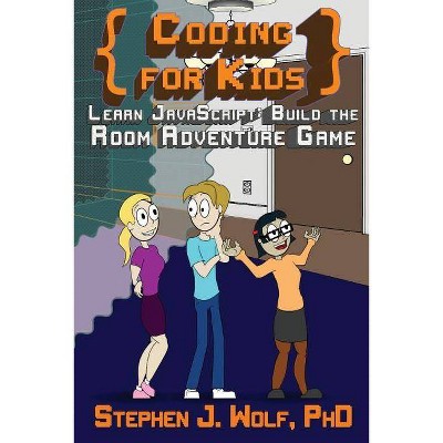 Coding for Kids - by  Stephen J Wolf (Paperback)