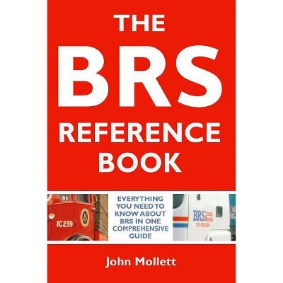 The Brs Reference Book - by  John Mollett (Paperback)