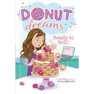 Ready to Roll! - (Donut Dreams) by  Coco Simon (Paperback) - 1 of 1