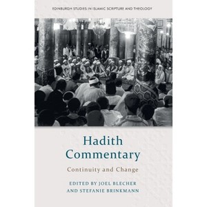 Hadith Commentary - by  Blecher & Brinkmann (Paperback) - 1 of 1