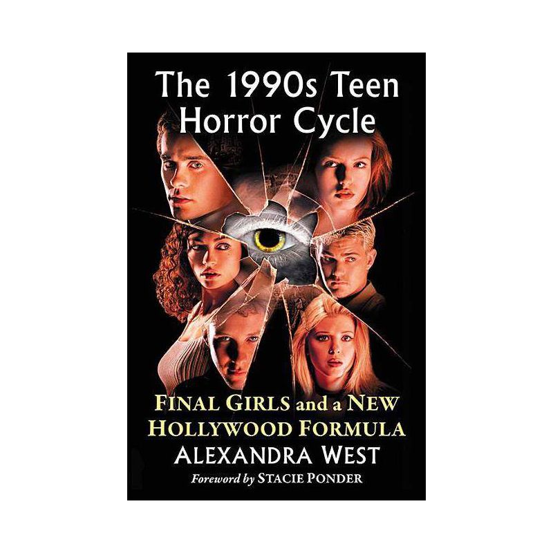 1990s Teen Horror Cycle - by  Alexandra West (Paperback), 1 of 2