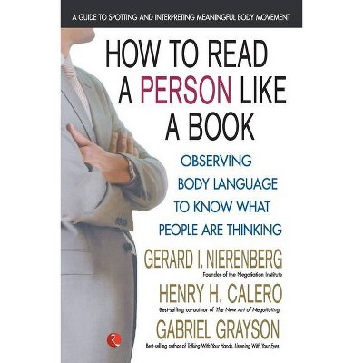 How To Read A Person Like A Book - by  Nierenberg Calero (Paperback)