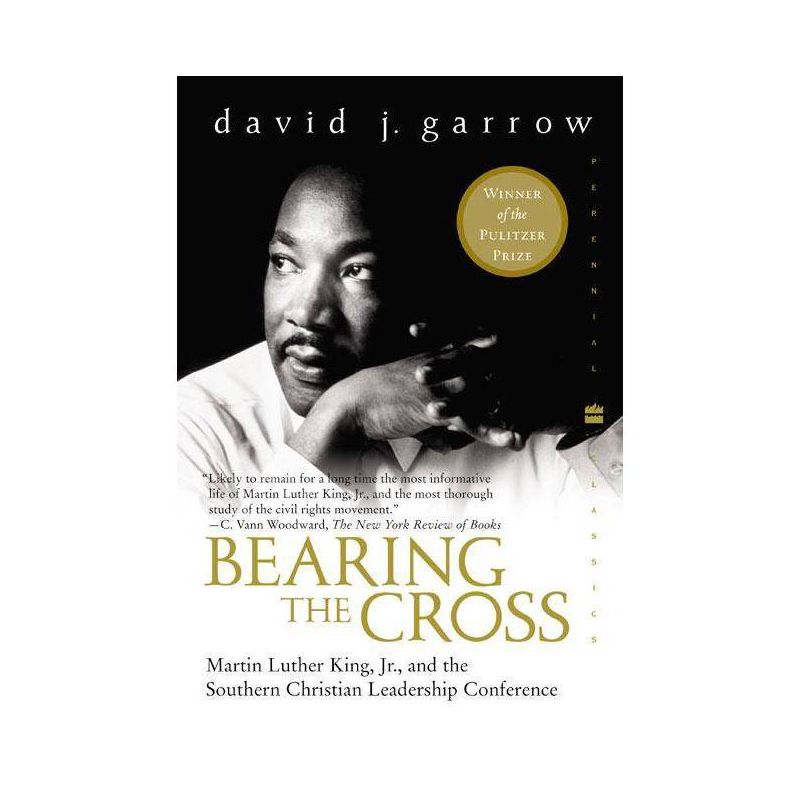 Bearing the Cross - (Perennial Classics) by  David Garrow (Paperback), 1 of 2