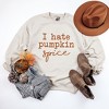 Simply Sage Market Women's Graphic Sweatshirt I Hate Pumpkin Spice - 3 of 4