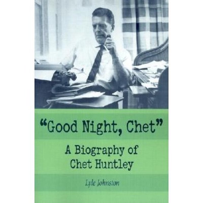 Good Night, Chet - by  Lyle Johnston (Paperback)