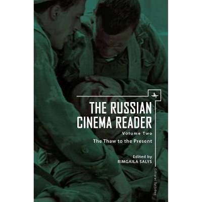 The Russian Cinema Reader - (Cultural Syllabus) by  Rimgaila Salys (Paperback)