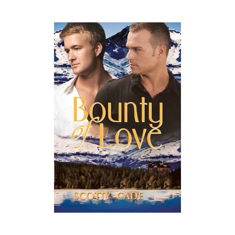 Bounty of Love - by  Scotty Cade (Paperback), 1 of 2