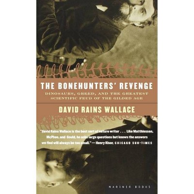 The Bonehunters' Revenge - by  David Rains Wallace (Paperback)