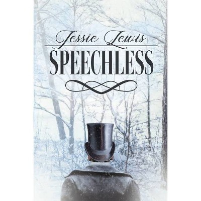 Speechless - by  Jessie Lewis (Paperback)