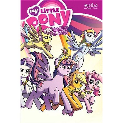 My Little Pony Omnibus, Volume 2 - by  Heather Nuhfer & Katie Cook & Ted Anderson & Jeremy Whitley (Paperback)