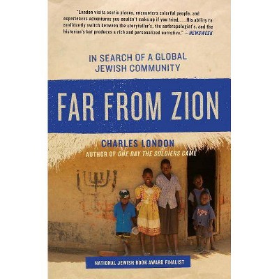 Far from Zion - by  Charles London (Paperback)