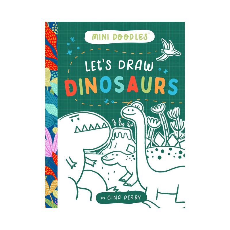 Let's Draw Dinosaurs - (Mini Doodles) by  Gina Perry (Paperback), 1 of 2