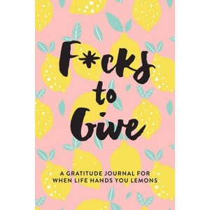 F*cks to Give - by  L T Jenness (Paperback) - 1 of 1