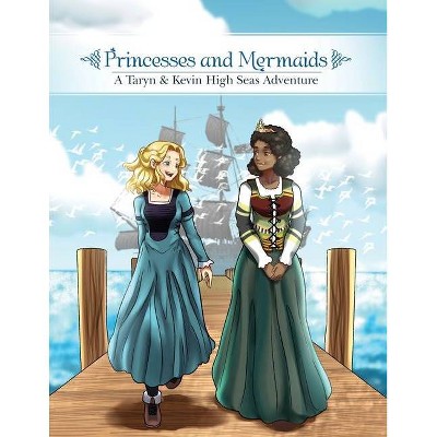 Princesses and Mermaids - by  Terry Boucher (Paperback)