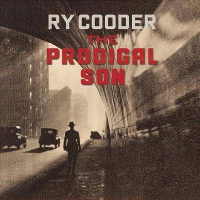 Ry Cooder - THE PRODIGAL SON (CD)