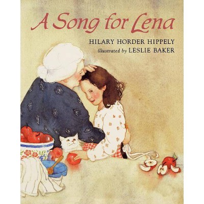 A Song for Lena - by  Hilary Horder Hippely (Paperback)