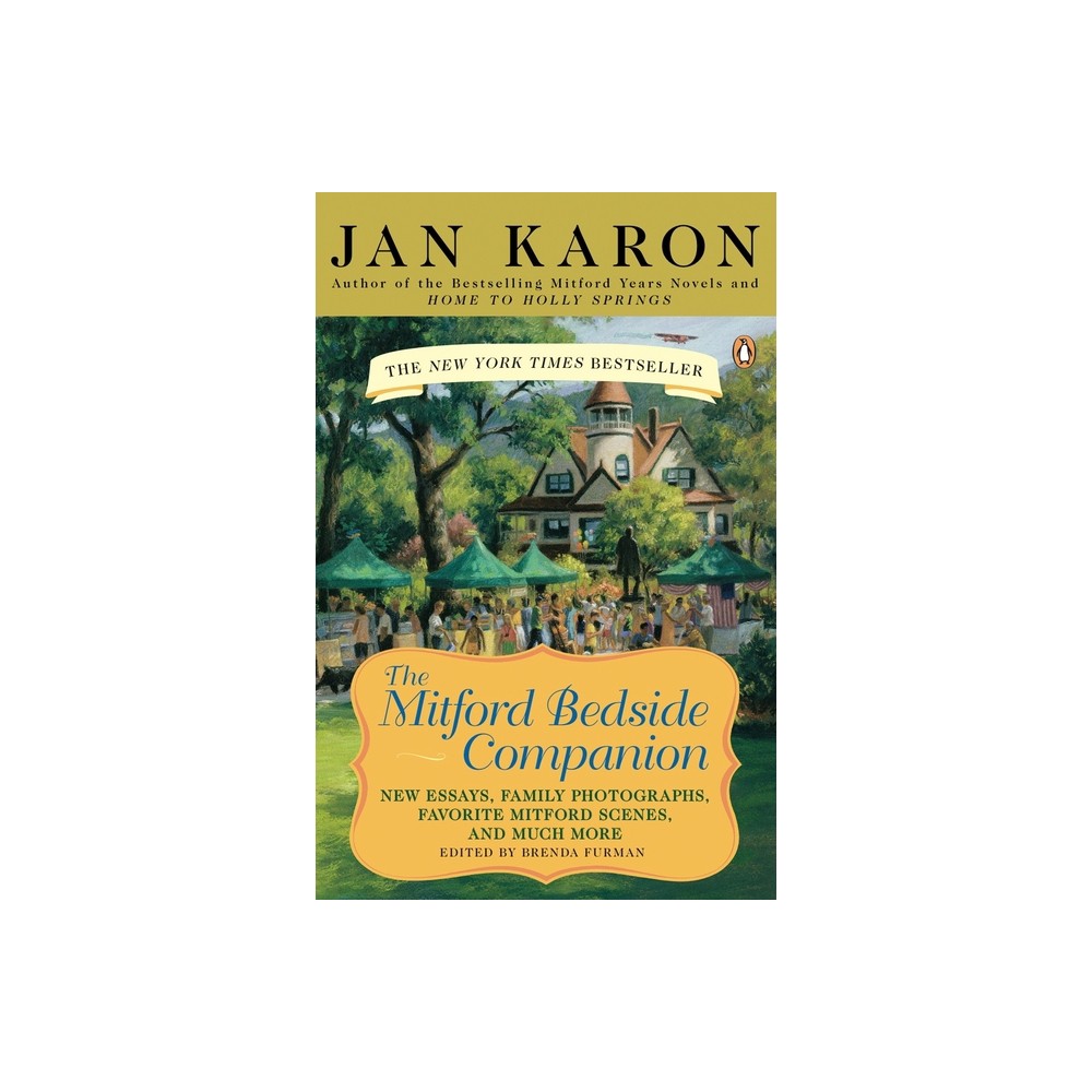 The Mitford Bedside Companion - by Jan Karon (Paperback)