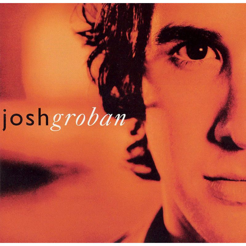 Josh Groban - Closer (CD), 1 of 2