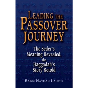 Leading the Passover Journey - by  Nathan Laufer (Hardcover) - 1 of 1