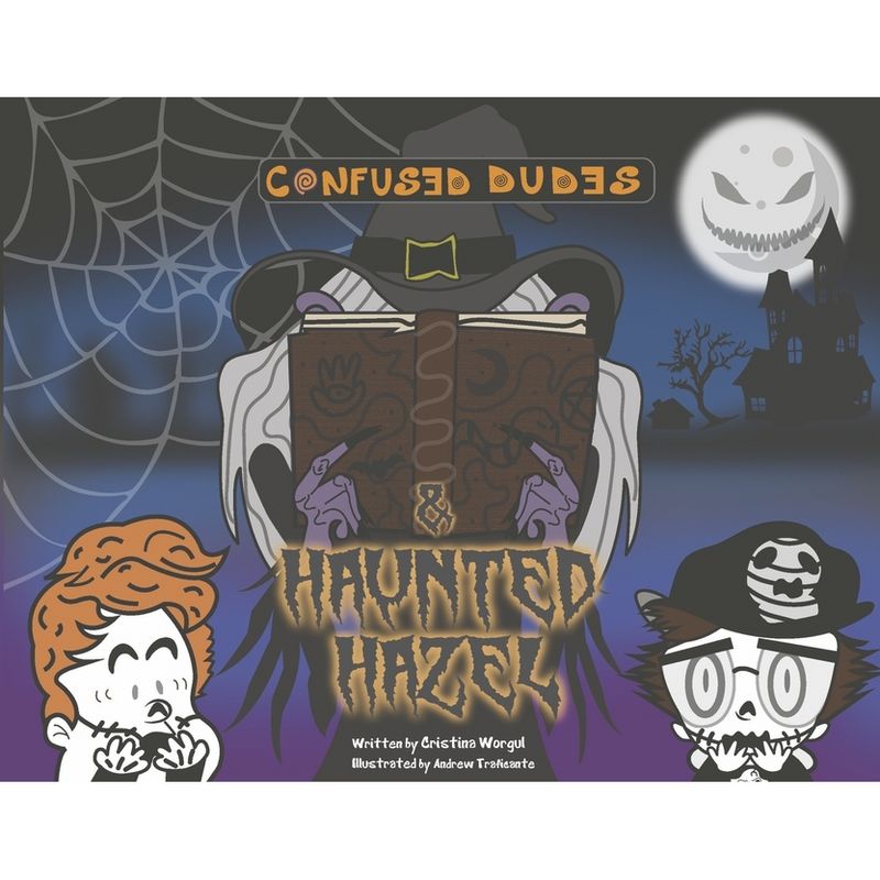 Confused Dudes & Haunted Hazel - by  Cristina Worgul (Paperback), 1 of 2