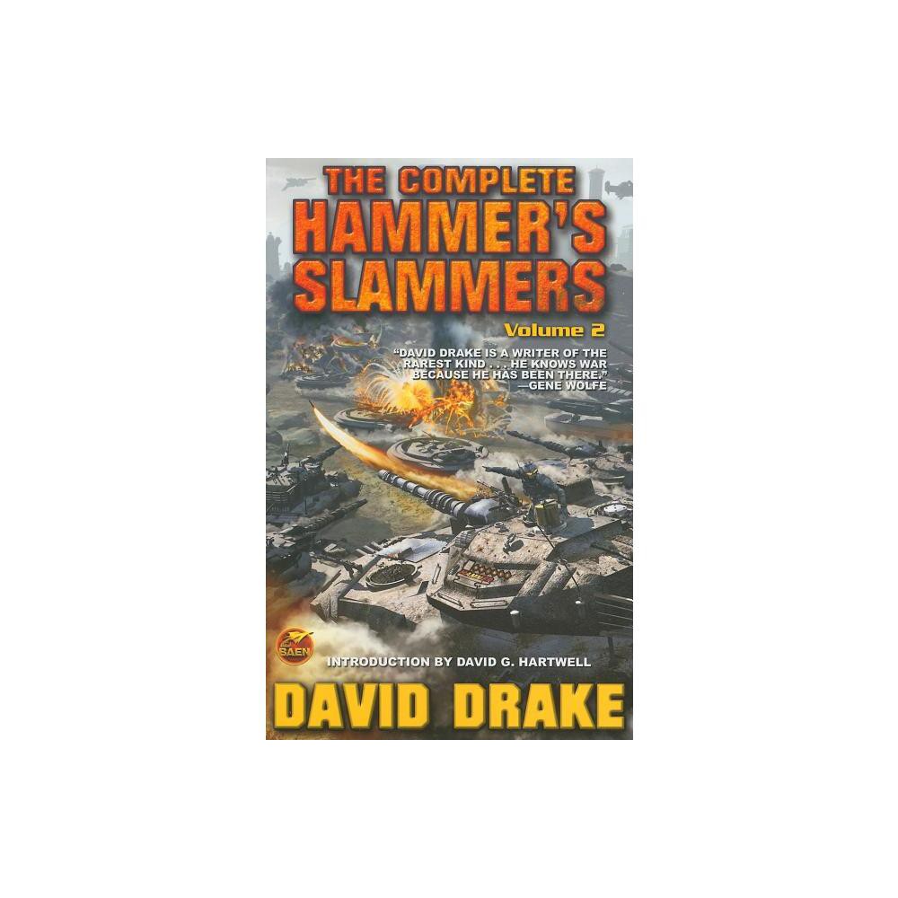 The Complete Hammers Slammers, Volume 2 - by David Drake (Paperback)