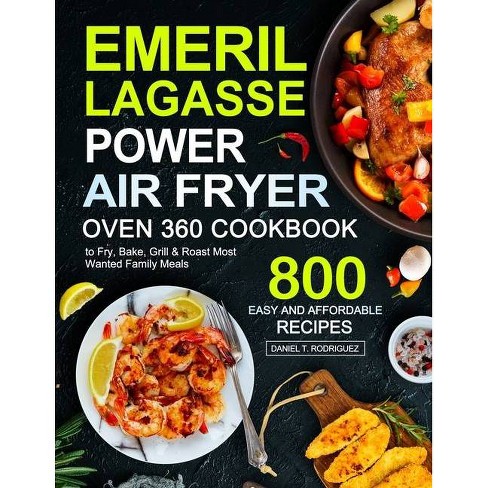 Stream {ebook} 🌟 Emeril Lagasse 25-QT Dual Zone French Door 360 Air Fryer  Cookbook: 1200 Days Quick & Eas by 4shlynCh4rlize