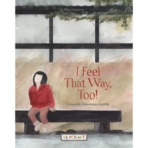 I Feel That Way, Too! - by  Maria Ivashkina (Paperback) - 1 of 1