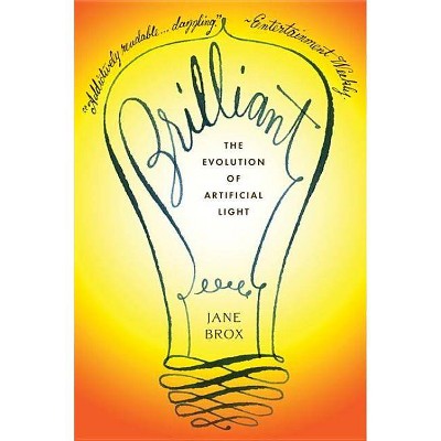 Brilliant - by  Jane Brox (Paperback)