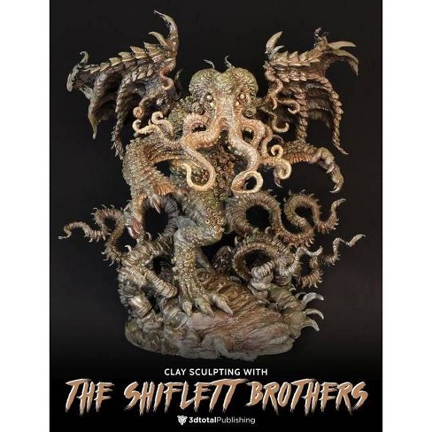 Clay Sculpting with the Shiflett Brothers - by Brandon Shiflett & Jarrod  Shiflett (Paperback)