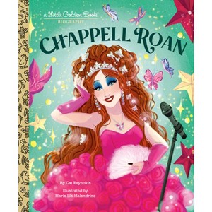 Chappell Roan: A Little Golden Book Biography - by Cat Reynolds (Hardcover) - 1 of 1