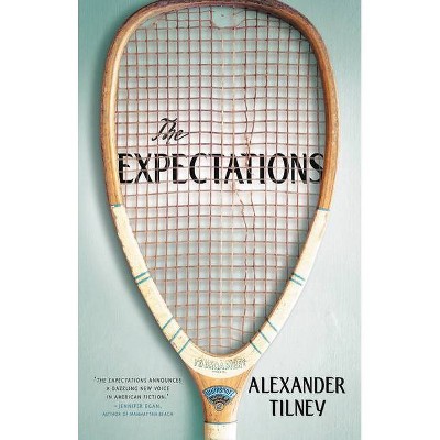 The Expectations - by  Alexander Tilney (Paperback)