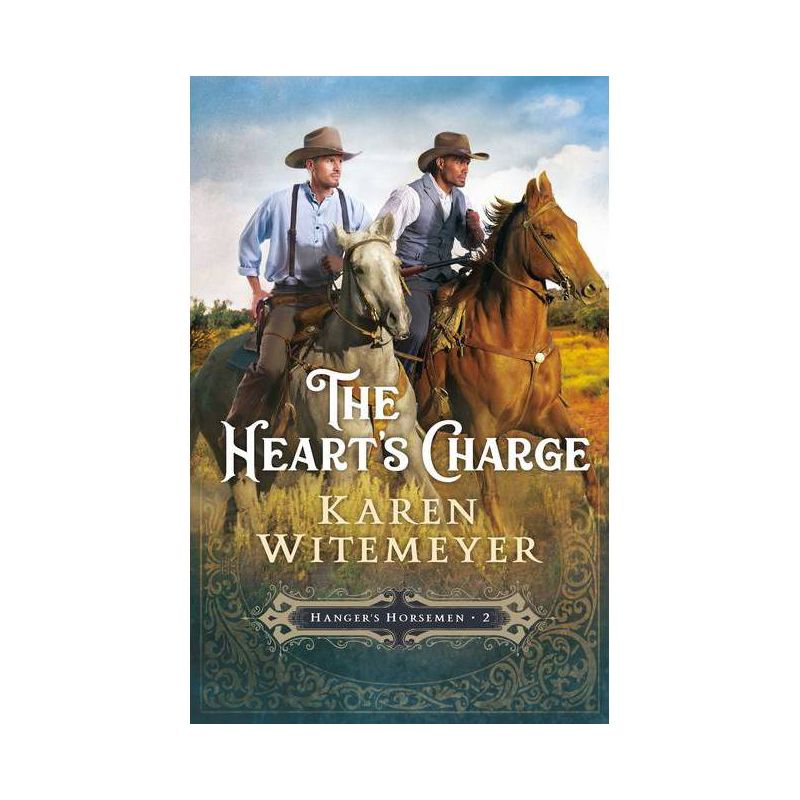 Heart's Charge - (Hanger's Horsemen) by  Karen Witemeyer (Hardcover), 1 of 2