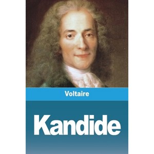 Kandide - by  Voltaire (Paperback) - 1 of 1