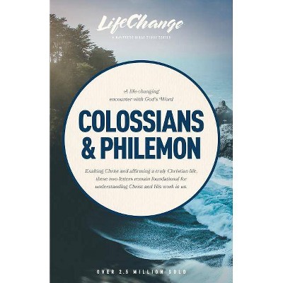 Colossians & Philemon - (LifeChange) (Paperback)