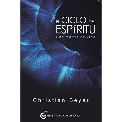  Ciclo del Espiritu, El - by  Christian Beyer (Paperback) 