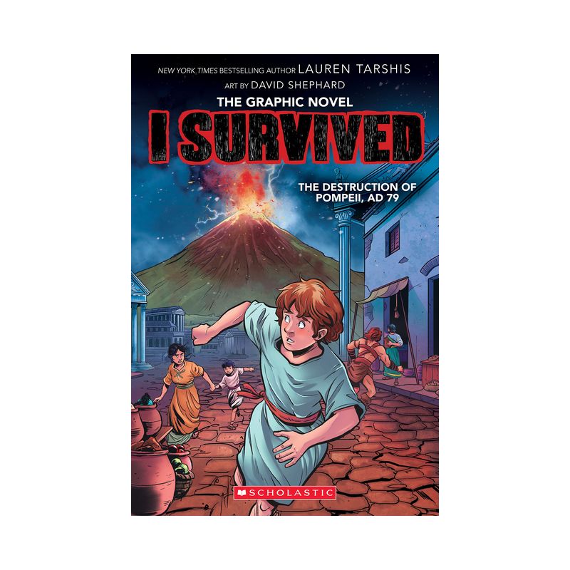 I Survived the Destruction of Pompeii, AD 79 (I Survived Graphic Novel #10) - (I Survived Graphix) by  Lauren Tarshis (Hardcover), 1 of 2