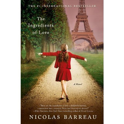 Ingredients of Love - by  Nicolas Barreau (Paperback)