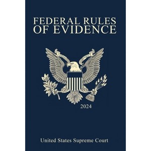 Federal Rules of Evidence; 2024 Edition - by United States Supreme Court - 1 of 1