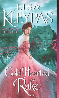 Cold-Hearted Rake by Lisa Kleypas (Paperback)