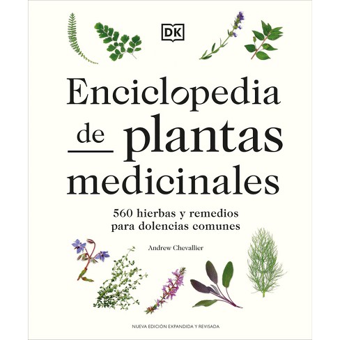 Enciclopedia De Plantas Medicinales (encyclopedia Of Herbal Medicine ...