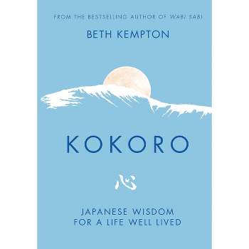 Kokoro - by  Beth Kempton (Hardcover)