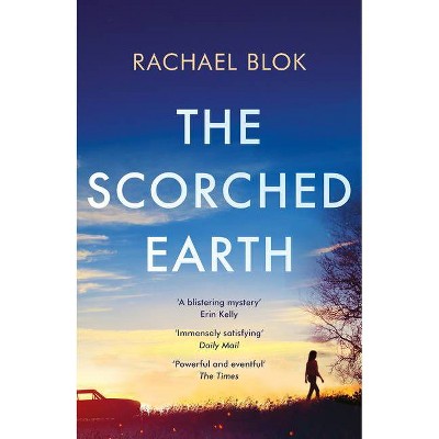 The Scorched Earth - (DCI Maarten Jansen) by  Rachael Blok (Paperback)