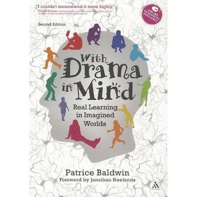 With Drama in Mind - 2nd Edition by  Patrice Baldwin (Paperback)