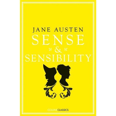 Sense and Sensibility - (Collins Classics) by  Jane Austen (Paperback)