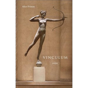 Vinculum - by  Alice Friman (Paperback) - 1 of 1