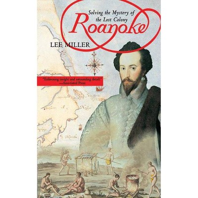 Roanoke - by  Lee Miller (Paperback)