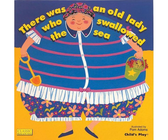 There Was an Old Lady Who Swallowed the Sea -  (Paperback)