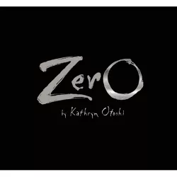 Zero - by  Kathryn Otoshi (Hardcover)