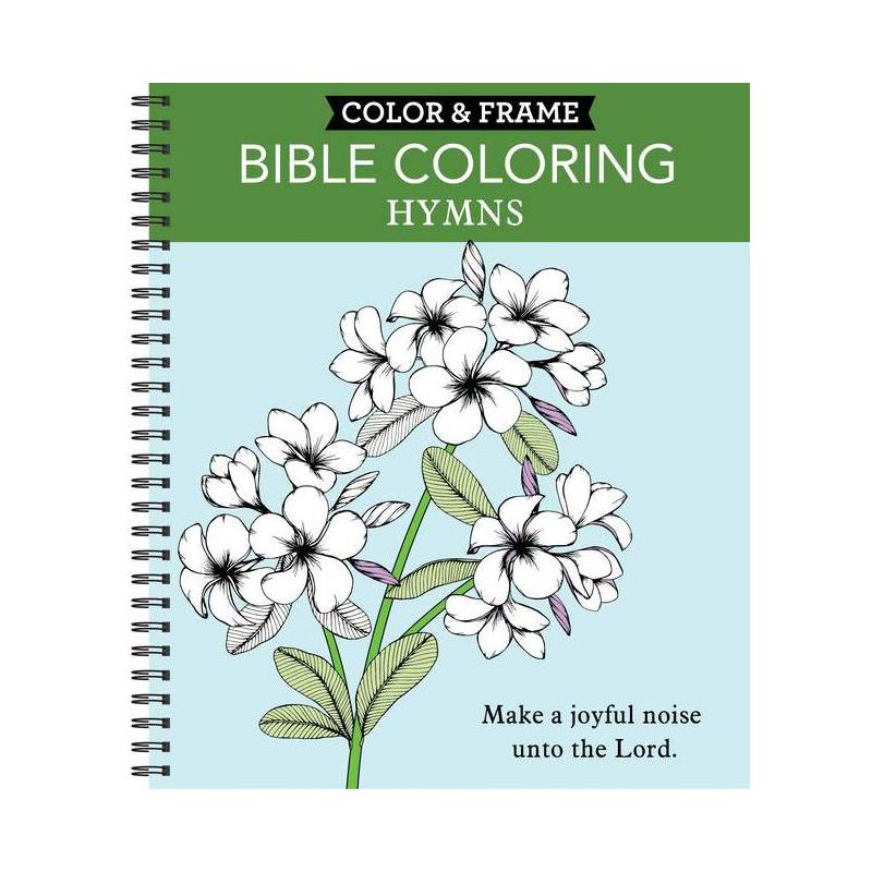 Color & Frame - Bible Coloring: Hymns (Adult Coloring Book) - by  New Seasons & Publications International Ltd (Spiral Bound), 1 of 2